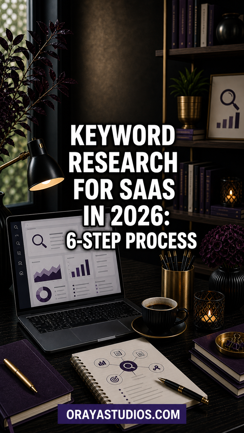 Keyword Research for SaaS in 2026: 6-Step Process