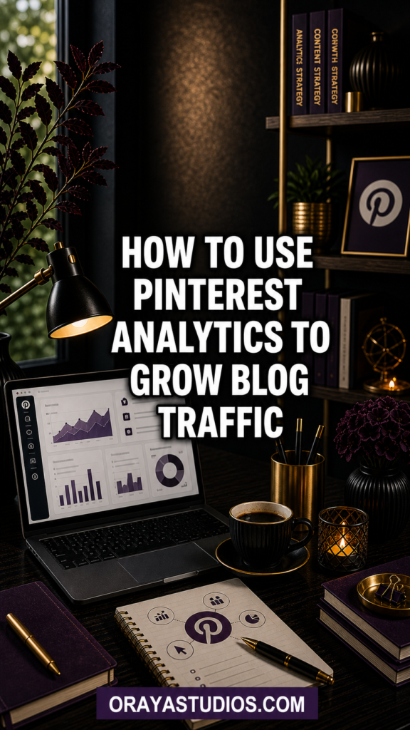 How to Use Pinterest Analytics to Grow Your Blog Traffic