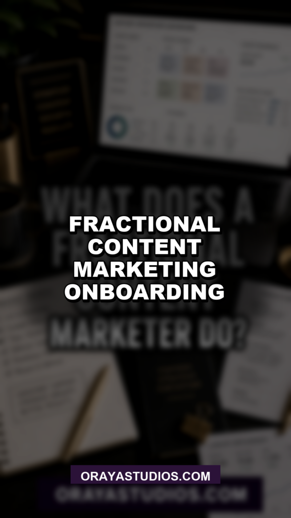 Fractional Content Marketing Onboarding: 30/60/90